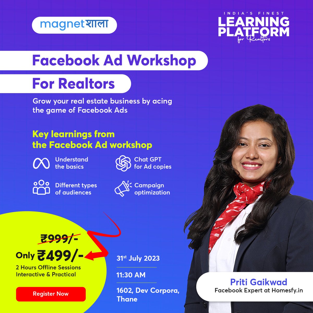 Give your #realestate brokerage business a strong kickstart by getting into the world of Facebook Ads

Register here: bit.ly/47hG5DI

#channelpartners #digitalmarketing #brokers #mumbai #mymagnet
