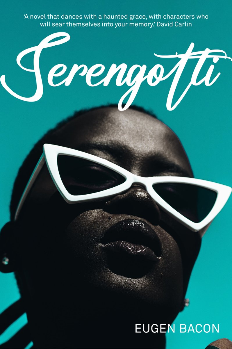 Launching at Readings Carlton  Thursday 3 August 6.30pm an utterly  ground breaking Australian novel that would have seemed  impossible even two years ago. Serengotti by Eugen Bacon. To be launched by Dominique Hecq.