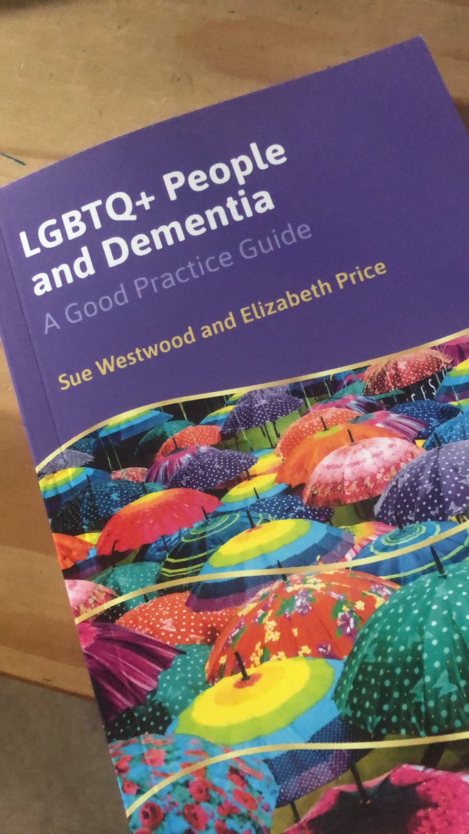 Just received a hard copy of this - it is an excellent read. Would highly recommend for those working in both health or social dementia care. The use of quotes and case studies to reaffirm points makes for powerful story telling. Well done Sue and Elizabeth. #DementiaLGBTQ+