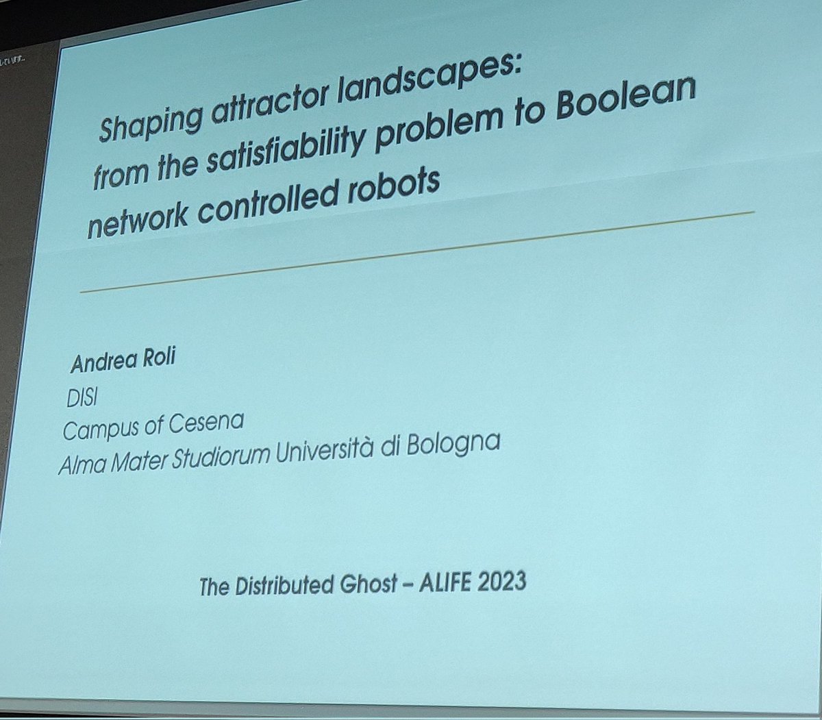 stenichele's tweet photo. And our 2nd keynote @ALifeConf #ALIFE2023 #TheDistributedGhost prof. Andrea Roli by @Unibo on Shaping Attractor Landscapes 🖼️ https://t.co/jiyGqyq6Xc
