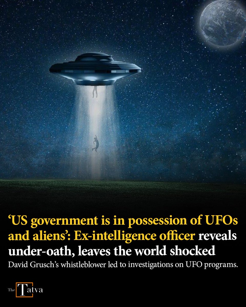 thetatvaindia's tweet photo. Former United States Air Force (USAF) Officer and intelligence official David Grusch testified before Congress today while a congressional hearing on UFOs to shed light on the mysteries surrounding them. It is one of the few issues both the Republicans and the Democrats agree upon as both the parties have come together to demand transparency about these encounters.

While under oath he talked about the savage treatment he got from his superiors after he started revealing the secrets about UFOs also confirming the existence of non-human bodies and UFOs. He said, “I do have knowledge of active planned reprisal activity against myself and other colleagues." Mr Grusch added, "There were certain colleagues of mine that were brutally administratively attacked."

He called this 'administrative terrorism'. Further, he testified about his encounters and experiences with UFOs when he was commissioned as a high-level military official. Almost 15 years ago, he filmed a 'space object'. Seeing it jump locations faster than the "laws of physics" would typically permit shook him to his core. "It was going from like 50,000 feet to 100 feet in like seconds, which is not possible," said the ex-navy Commander. He also claimed that the government possesses "intact and partially intact" alien vehicles as large as a football field.

He also told the lawmakers that the government has retrieved 'non-human' biologics, but he has not seen an alien with his own eyes. Along with Grusch, David Fravor, a former Navy commander also claimed to have seen a strange object in the sky while on a training mission in 2004. Ryan Graves, a retired Navy pilot who has also founded Americans for Safe Aerospace, a non-profit, said that he also encountered a UAP off the Atlantic coast "every day for a couple of years".

The Pentagon has denied all these claims of a cover-up made by Grusch. The defence department said, “any verifiable information to substantiate claims that any programs regarding the possession or reverse-engineering of extraterrestrial materials have existed in the past or exist currently”, in a statement.
.
.
.
#TheTatva #TatvaNews #US #UFO #Alien #Human #Earth #Space #AirForce #Congress