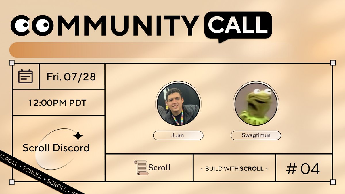 📣 Save the date, our next Community Call is coming up!

<a href="/juansit0xv2/">Juan 📜</a> and <a href="/Swagtimus/">swagtimus.eth</a> are diving into our latest UI updates and ecosystem integrations, unlocking a more robust developer experience.

Don't miss out! 🗓️
Friday, July 28, 12PM PDT
Join us at discord.gg/scroll