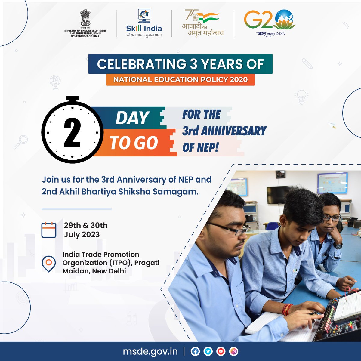 MSDESkillIndia's tweet image. Gear up for an unforgettable experience as we embark on the journey to celebrate 3 transformative years of NEP and organise the 2nd Akhil Bhartiya Shiksha Samagam on 29th &amp;amp; 30th July 2023 at India Trade Promotion Organization (ITPO), Pragati Maidan, New Delhi. 🎉⏰ #TwoDaysToGo…