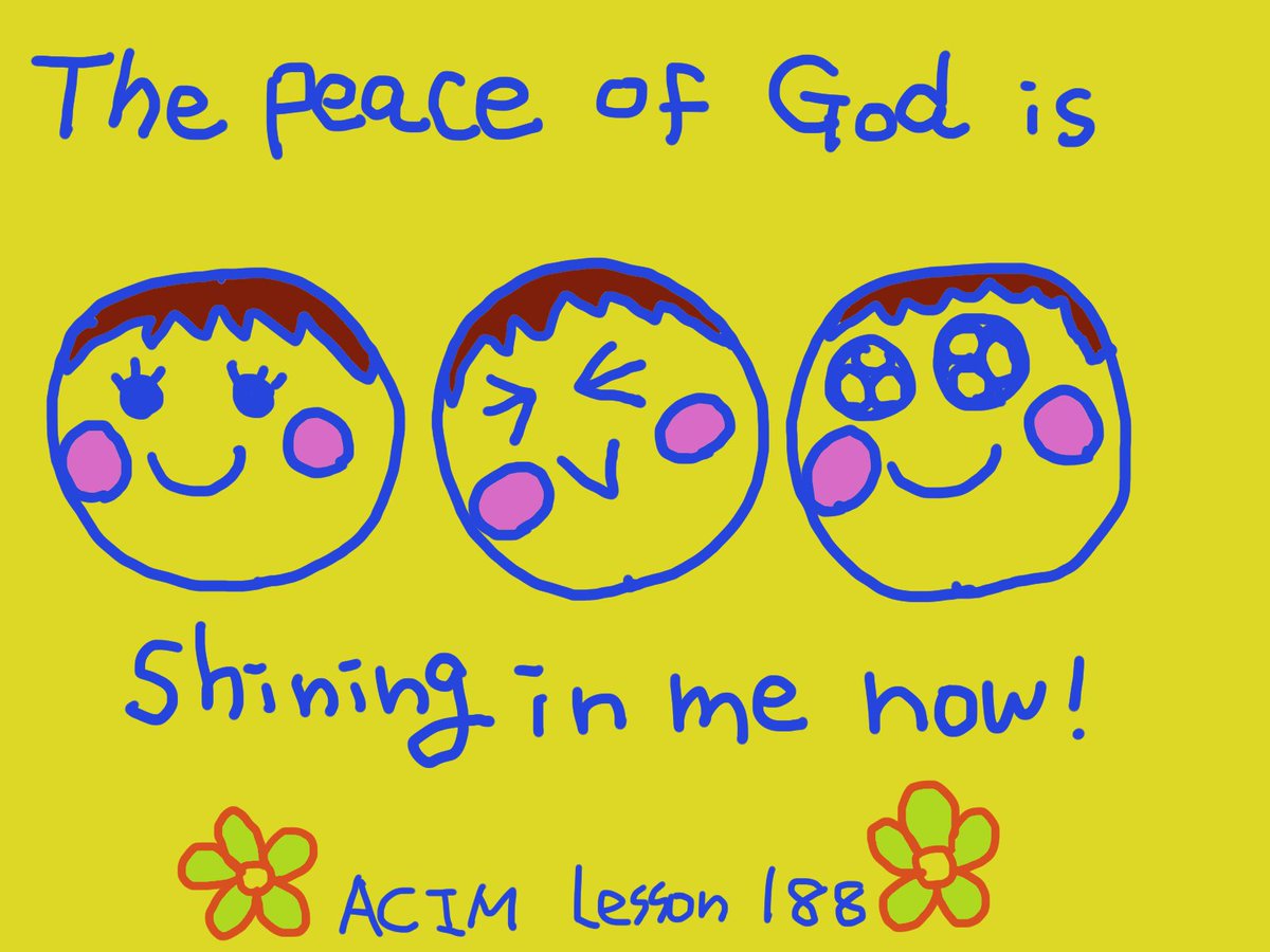 Sanroppa's tweet image. 【Lesson188】
The peace of God is shining in you now, and from your heart extends around the world.

神の平和は、今はあなたの中で輝いていて、あなたの心から世界中に広がる。
☺️
レッスン188
「神の平和は今、わたしの内で輝いている」
♫ #ACIM