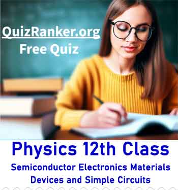 QuizRankerIndia's tweet image. quizranker.org/class-12-physi… 
#FreeQuiz #PhysicsQuiz #Class12Quiz Prepare for JEE Mains and class 12 exams with our free test quiz for Chapter 14: Semiconductor Electronics Materials Devices and Simple Circuits.