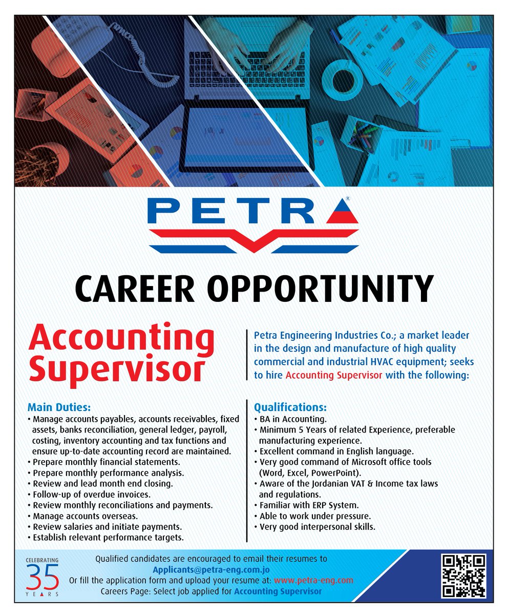 Career Opportunity
Petra Engineering Industries Co.; a market leader in the design and manufacture of high quality commercial and industrial HVAC equipment; seeks to hire Accounting Supervisor with the following::
petra-eng.com