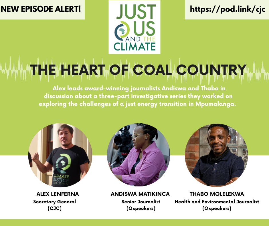 OxCIEJ's tweet photo. 🎙 NEW: Our reporters @Andee_Mat &amp; @molelekwa98 speak w/ @AlexLenferna in the latest ep of @CJCoalition's brilliant podcast: Just Us and the Climate 🌍

Listen now for their perspectives on SA's #energytransition &amp; our #RenewablesRevolution series ▶ https://t.co/kKOwR8iVEO https://t.co/wHUXEw3CnJ