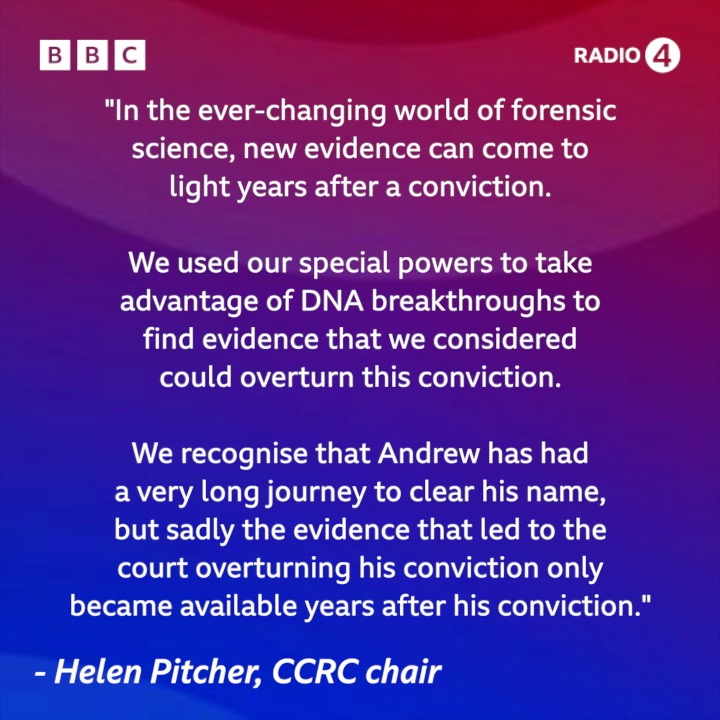 In a statement, CCRC chair Helen Pitcher said the body recognises 'that Andrew has had a very long journey to clear his name'.

#R4Today