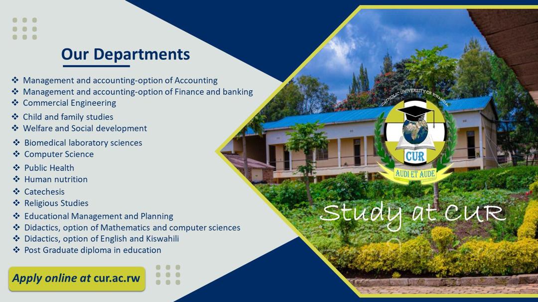 CUR_Rwanda's tweet photo. Catholic University Of Rwanda is the best choice to satisfy all your desires in the following departments highlighted. Don't ever delay even a single second to tap on https://t.co/gKwOcrbNG5 and click #APPLY_NOW do it and you'll Thank us Later. Thank You! https://t.co/KMEMSQVNbG