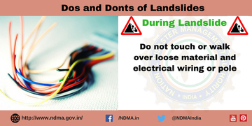 #LandslideSafety: Loose wires at times carry a high voltage current; during a landslide, you should stay away from them.