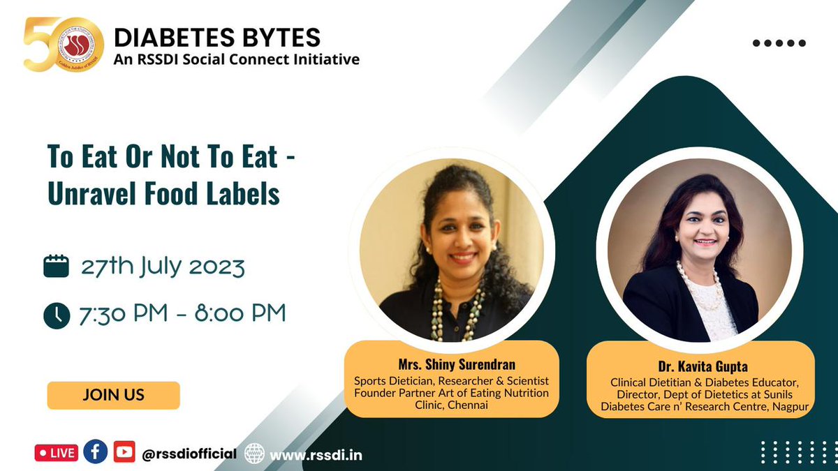 We invite you to join us for #RSSDI #Diabetes Bytes with Mrs Shiny Surendran and Dr Kavita Gupta on the topic To Eat or Not to Eat - Unravel #Food Labels on 27th July 2023 from 7:30-8:00 PM #diabetes #diabetesawareness #diabetesmanagement #diabetesprevention #diabetescare #diet