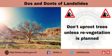 #LandslideSafety: If your area is vulnerable to landslides then you should avoid uprooting trees &amp; plan plantation.