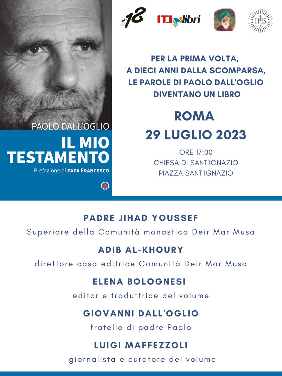 Vi aspettiamo sabato, a #Roma per la presentazione del libro 'Il mio testamento' di Paolo Dall'Oglio, seguita da una celebrazione eucaristica presieduta dal cardinale Pietro #Parolin 👇