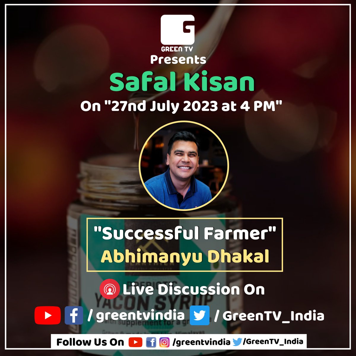 YaconIndia's tweet photo. Join us live on Green TV at Safal Kisan Podcast at 4 pm on 27th July, 2023, as our founder @dhakalabhimanyu talks about the Sikkimese farmers and Yacon root cultivation and Yacon syrup 🌿🌟 @GreenTV_India
#GreenTV #FarmingSuccess #Sikkim #Agriculture #yaconsyrup https://t.co/bBwp4rCwmx