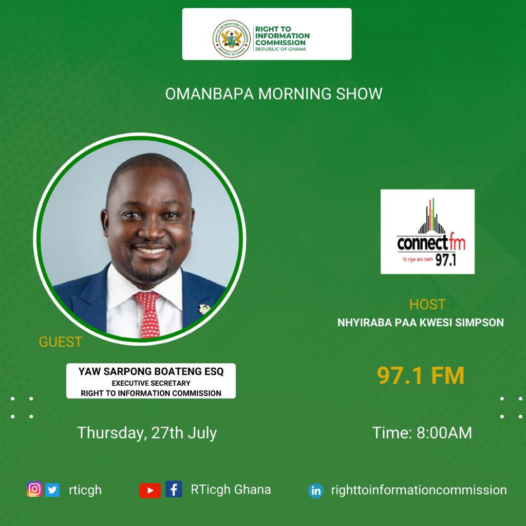 rticghana's tweet photo. Tune in to Connect FM's Omanbapa Morning Show as the Executive Secretary of the Right to Information Commission, Yaw Sarpong Boateng Esq., speaks on the Right to Information Act 2019, (Act989)
#NationWideSensitization
#KnowTheRTIAct
#RTICommission https://t.co/axfsblFzX3