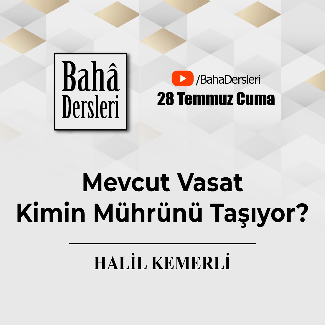 BahaDersleri's tweet photo. Halil Kemerli Hocamızın yarın yayınlanacak olan dersi: "Mevcut Vasat Kimin Mührünü Taşıyor?"
#BahaKitap #BahaDersleri #HalilKemerli https://t.co/ssLqNiTcJD