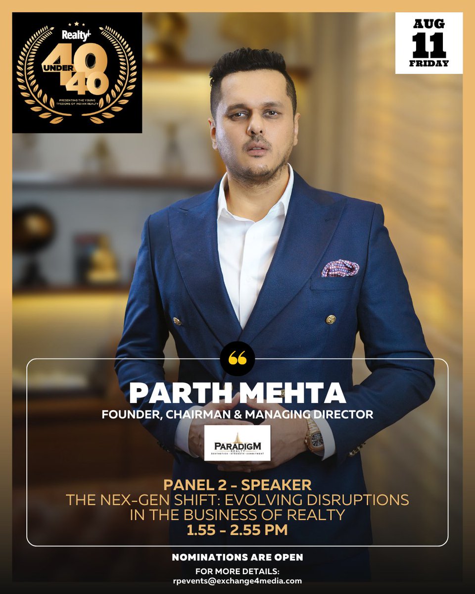 Meet out eminent #speaker, Parth Mehta, Founder, Chairman & MD, #ParadigmRealty in a #paneldiscussion at the 3rd #Realty+ #40Under40 #Conclave 2023 scheduled on Friday, 11th August. #RSVP to secure your spot now!

To participate click here, bit.ly/3VaWHXU

#RP40Under40