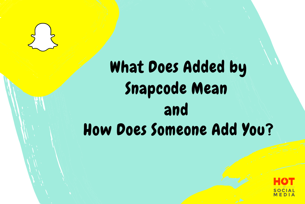 hotinsm's tweet image. What Does Added by #Snapcode Mean And How Does Someone Add You?
👻🟡  hotinsocialmedia.com/how-can-someon…
#snapchat #snapchattips #socialmedia #hotinsocialmedia