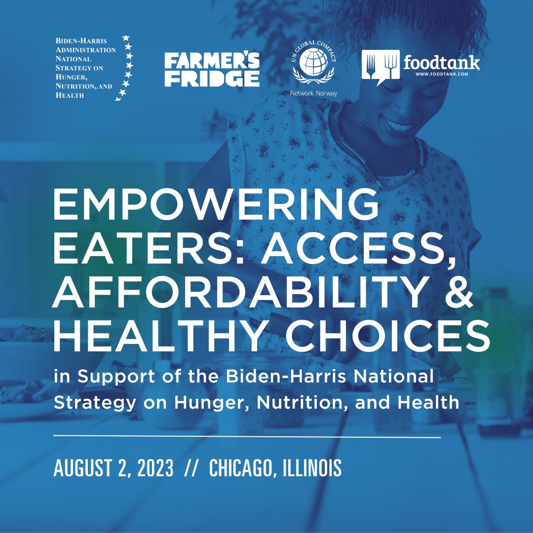 Join 50+ Luminaries! Food Tank Summit: 'Empowering Eaters: Access, Affordability, and Healthy Choices.' Sold out. Register for the free livestream (Aug 2nd): eventbrite.com/e/empowering-e… Hosted at @FarmersFridge in Chicago with the UNGC Local Network Food & Agriculture Initiative.…