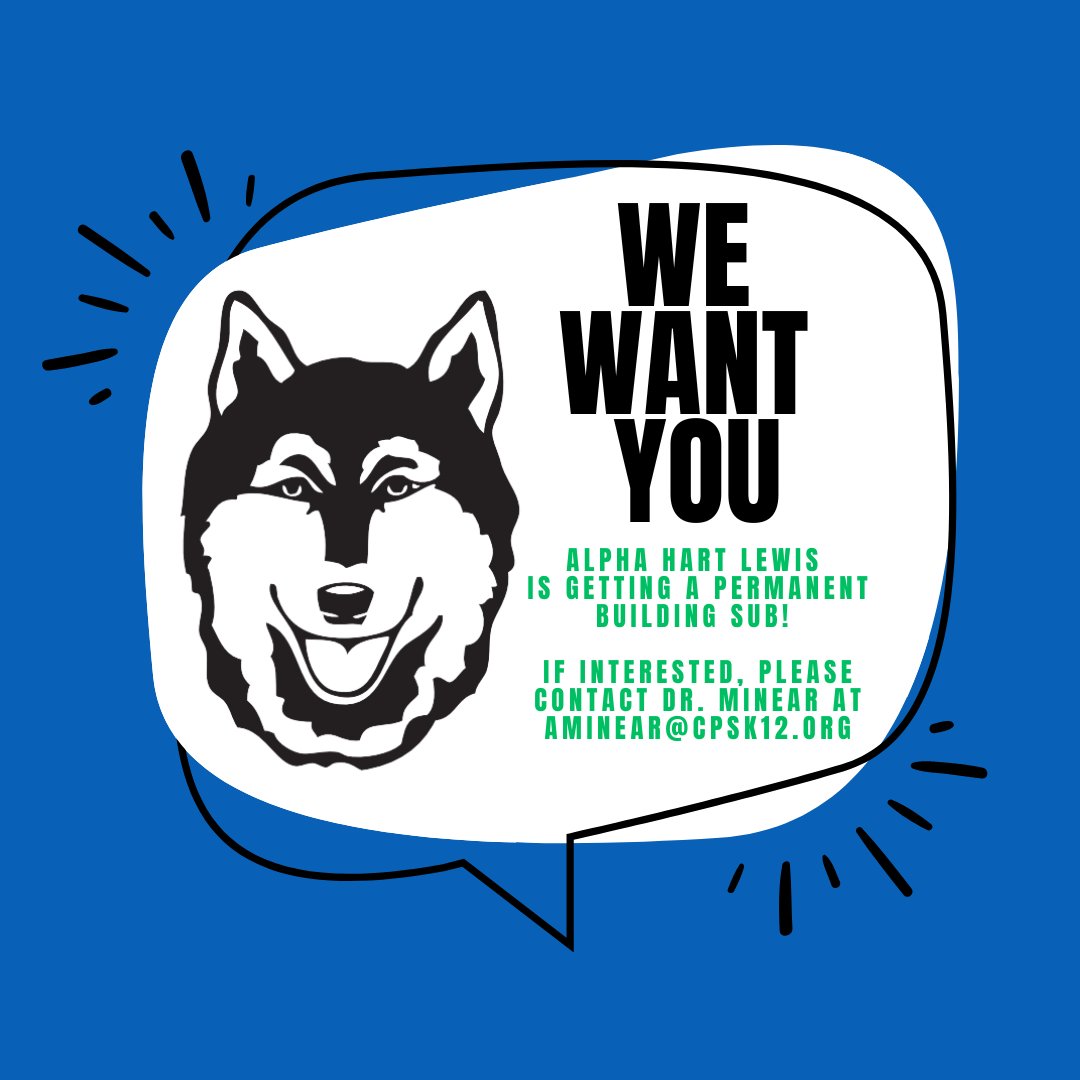 AHL is getting a THIRD permanent building substitute. Come be a part of our team! You'll love our #TrustyHuskies. #CPSbest