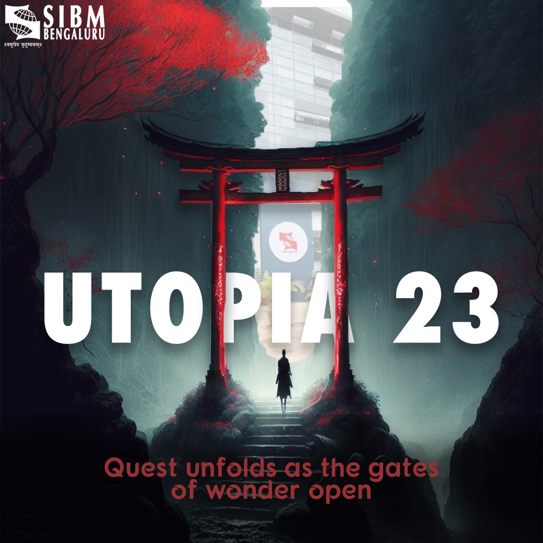 SIBMBengaluru's tweet photo. The gates for UTOPIA'23 have finally opened so let's get ready to explore what lies on the other side
The possibilities are limitless, and each step you take opens the door to yet another awe-inspiring surprise.
#AmazedAtUtopia #Utopia23
#LifeAtSIBMB #SIBMBengaluru https://t.co/nBhWw9c0Yz