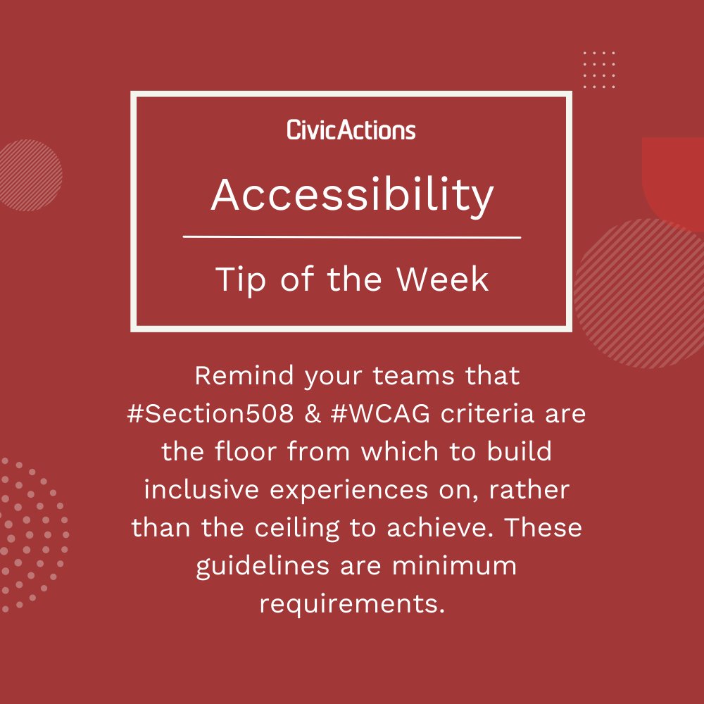 Accessibility Tip of the Week: Remind your teams that #Section508 & #WCAG criteria are the floor from which to build inclusive experiences on, rather than the ceiling to achieve. These guidelines are minimum requirements. tinyurl.com/a11yCA #a11y