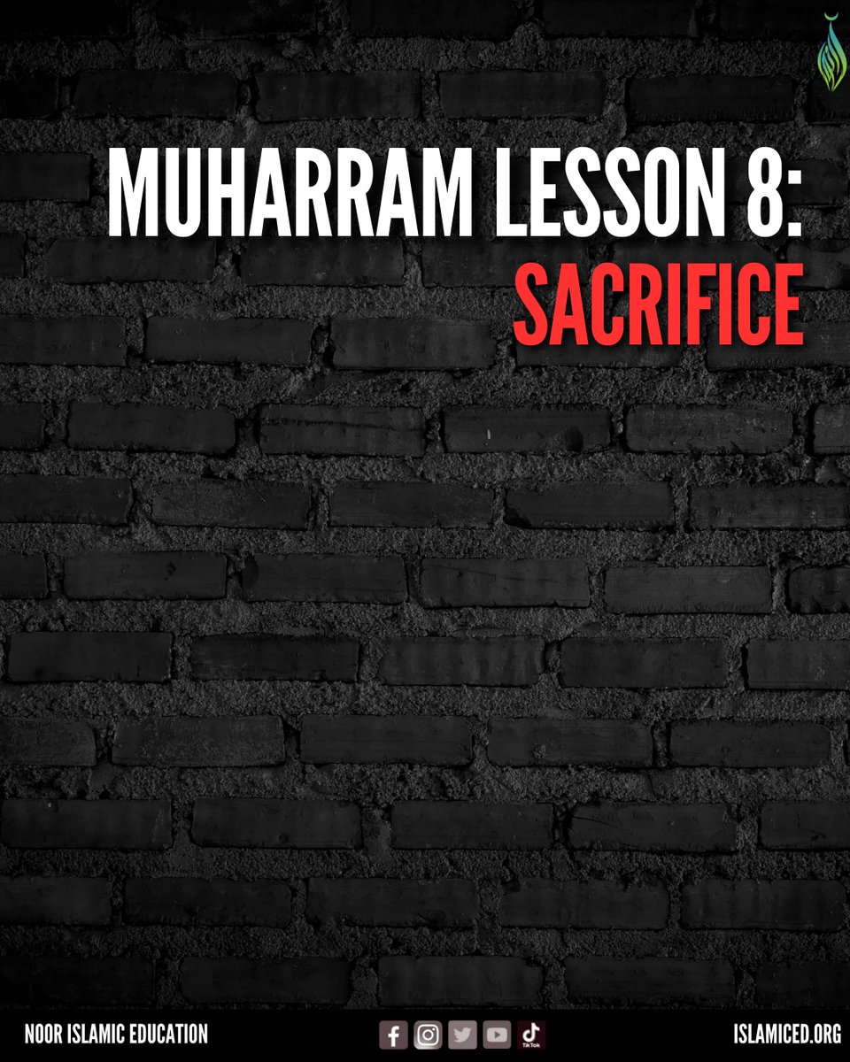 NoorIslamicEd's tweet image. Muharram Lesson 8: Sacrifice⁠
⁠
#MuharramLessons #Sacrifice #FollowingTheRightPath #ReflectAndEvaluate #PurposefulLiving #Muharram23