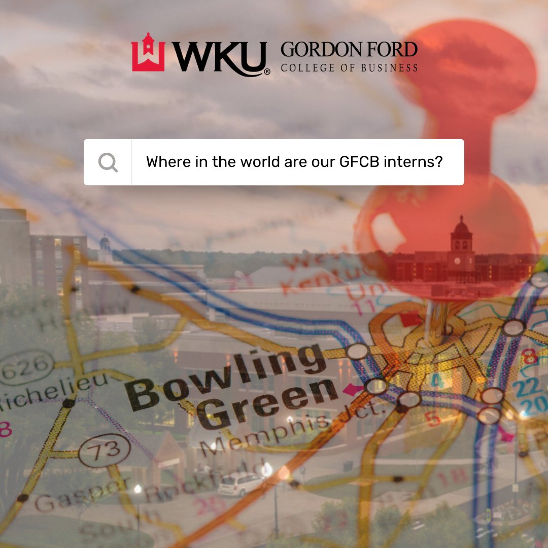 🗺️  Where are the Gordon Ford College of Business students interning?

In honor of National Intern Day, let's find out where some of our students spent their summer 

#wku #internship #appliedlearning #youbelongatgfcb
