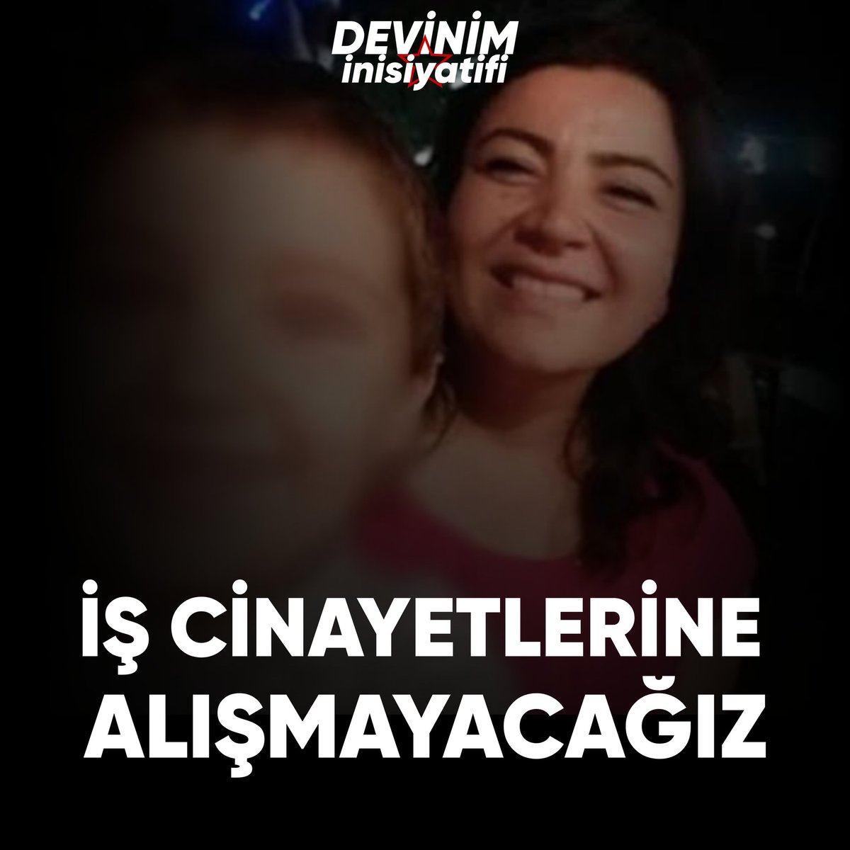 devinimbilgi's tweet photo. İşçilerin katili olan bu aşağılık sistemle hesaplaşacağız. Hayatını kaybeden bütün emekçilerin hesabını soracağız.

#BerranKırmızıgül
#DevinimdeBirleş https://t.co/ntNxaWakiB