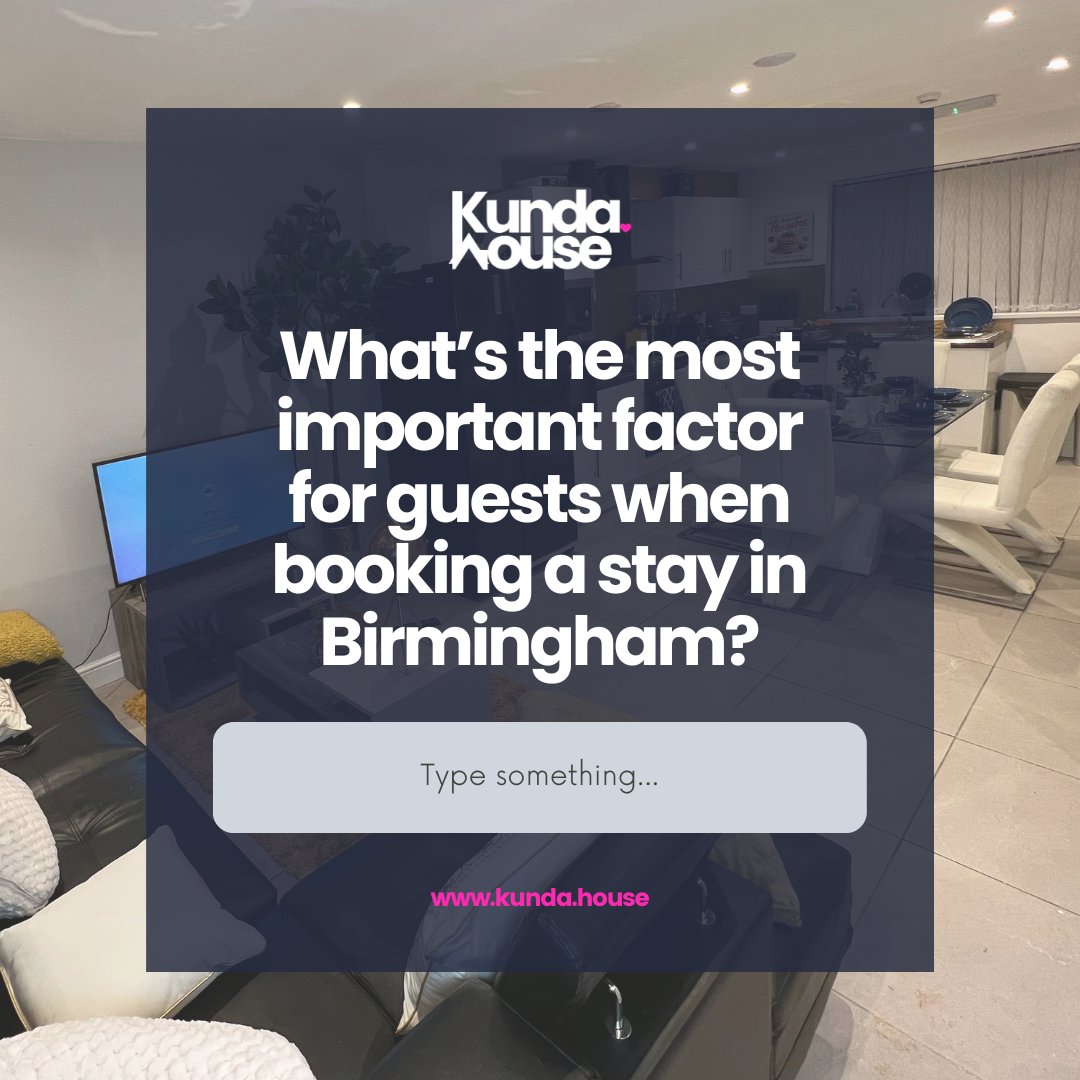 kundahouse's tweet photo. When it comes to booking a stay in Birmingham, what's the #1 thing guests look for? 🤔 Our expert analysis reveals the crucial factor that can make or break their decision! https://t.co/xcm2qgejyC