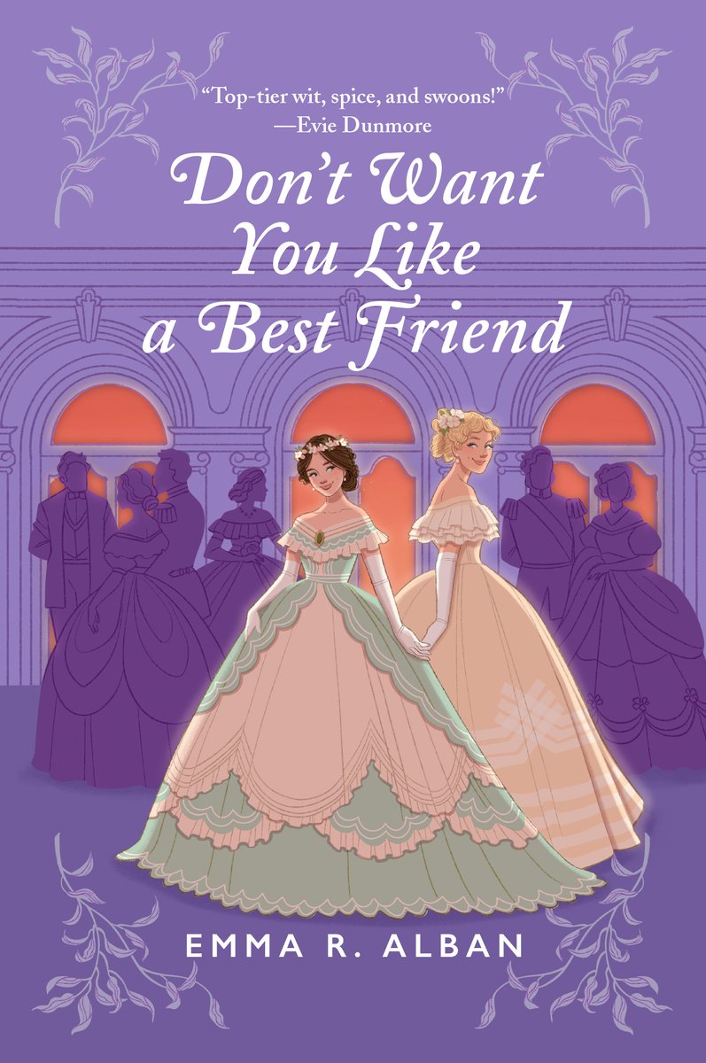 The cover of my sapphic Victorian parent trap debut DON’T WANT YOU LIKE A BEST FRIEND is here, coming Jan 9th, 2024 from <a href="/avonbooks/">avonbooks</a>!

Illustrated by the incomparable @lenikauffman, a true DREAM!!

Pre-order: emmaralban.com/books
Requests on NetGalley &amp; Edelweiss+ are live too!