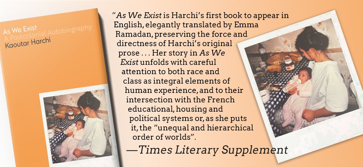 MonaBismuth's tweet photo. New review of AS WE EXIST by @KaoutarHarchi &amp; translated by @EmKateRam in @TheTLS
"Unfolds with careful attention to both race and class as integral elements of human experience, and to their intersection with the French educational, housing and political systems"
@otherpress https://t.co/4RQ0065EkL