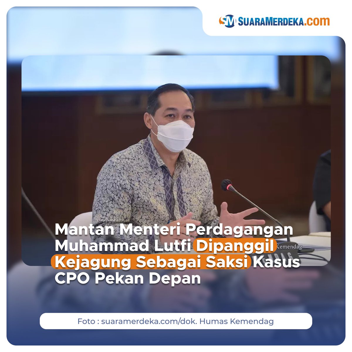 suaramerdeka's tweet photo. Kejaksaan Agung akan memanggil mantan Menteri Perdagangan Muhammad Lutfi pekan depan.
https://t.co/EVBBPVFx1u
#suaramerdeka #suaramerdekacom #mendagri #menteriperdagangan #muhammadlutfi #kejagung #kejaksaanagung #saksi #kasus #cpo https://t.co/IOFmS8E4Jb