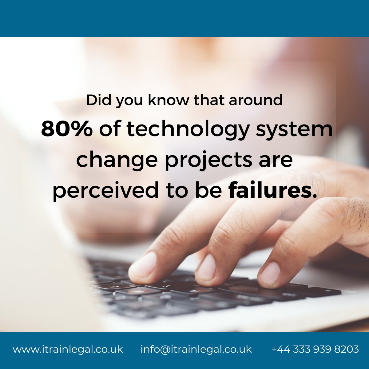 Around 80% of technology system change projects are perceived to be failures. At <a href="/itrainlegal/">iTrain Legal</a> we understand the challenges of change and have years of experience helping firms discover effective strategies for successful technology implementation. Get in touch to find out more.