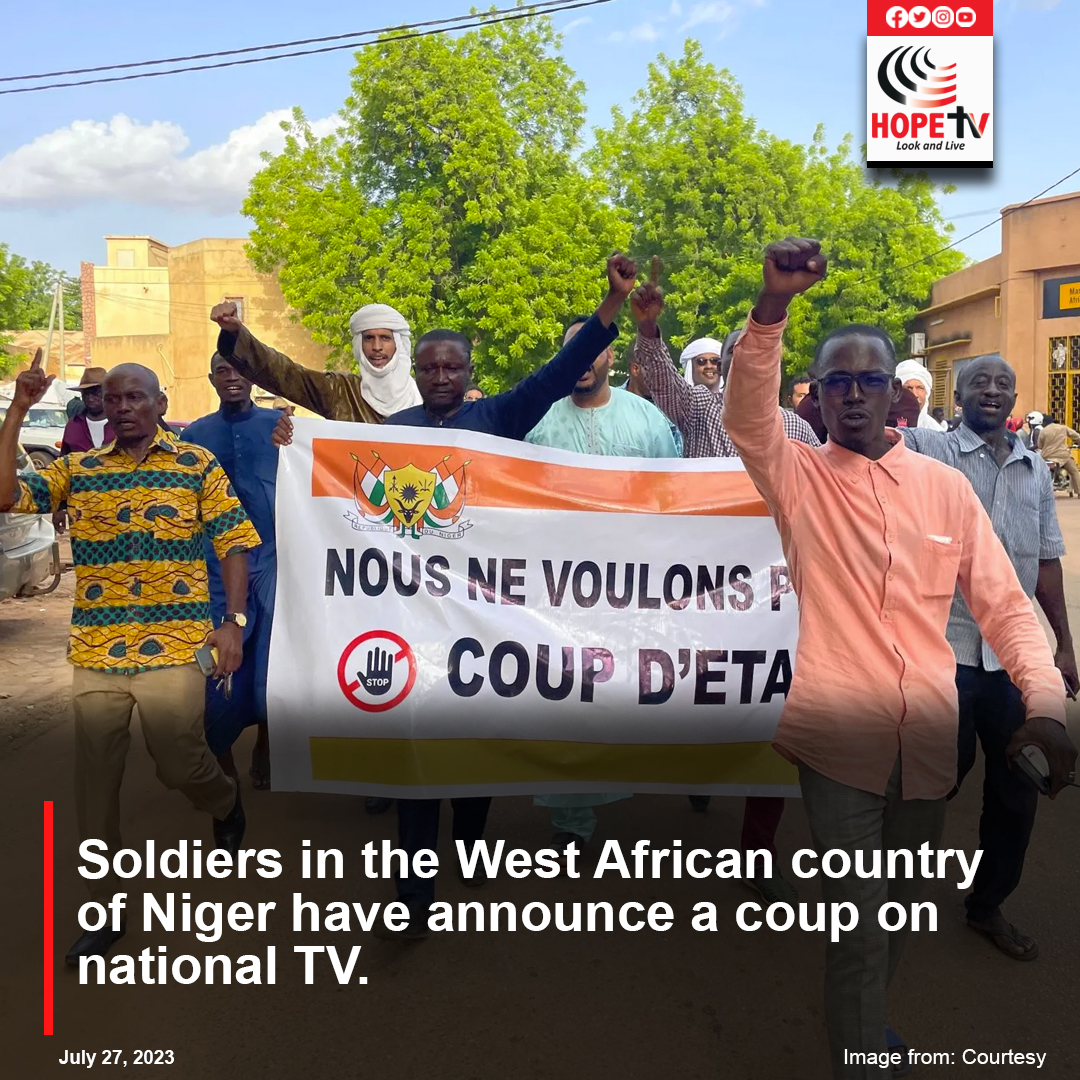 Soldiers in the West African country of Niger have announce a coup on national TV.
#HopeNewsWatch