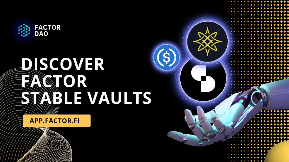 LouisKio's tweet photo. Unlock the Power of Stable Vaults with @FactorDAO 

Discover how #FactorV2 revolutionize DeFi asset management, allowing you to optimize yields on stable assets.

Join the #DeFi movement and harness the potential.🙌
🧵1/9 https://t.co/oQcr1c1REu