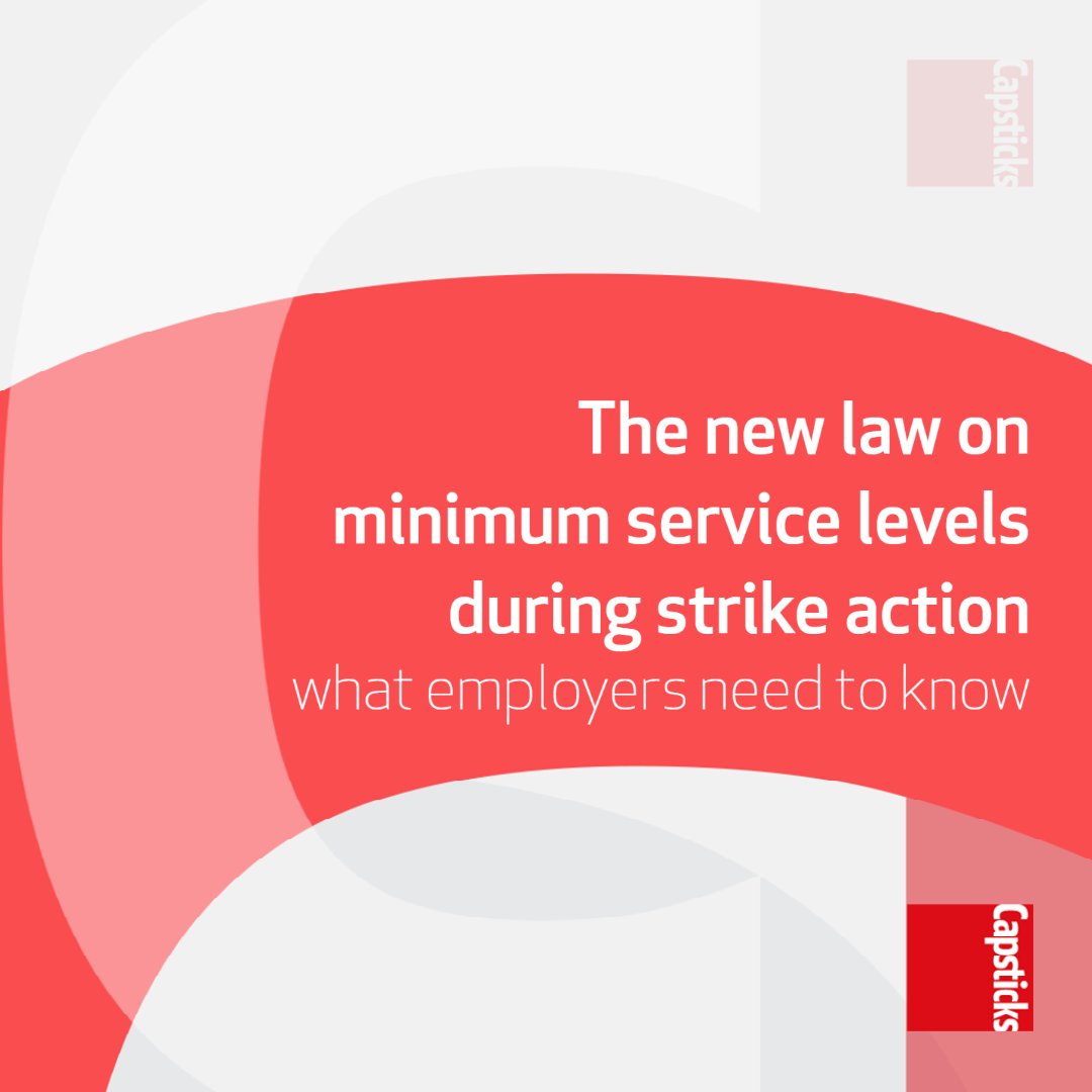 CAPSTICKSLLP's tweet photo. The Strikes (Minimum Service Level) Act 2023 has received Royal Assent and came into force. In our latest insight @andrewjrowland1 and @NickyGreen77 summarise the impact of the Act and what this means for employers. https://t.co/AmygG1HExy