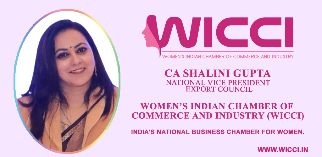 We welcome CA Shalini Gupta National Vice President Export Council #WICCI #WICCIINDIA #WOMENCHAMBER #WICCIWoman
