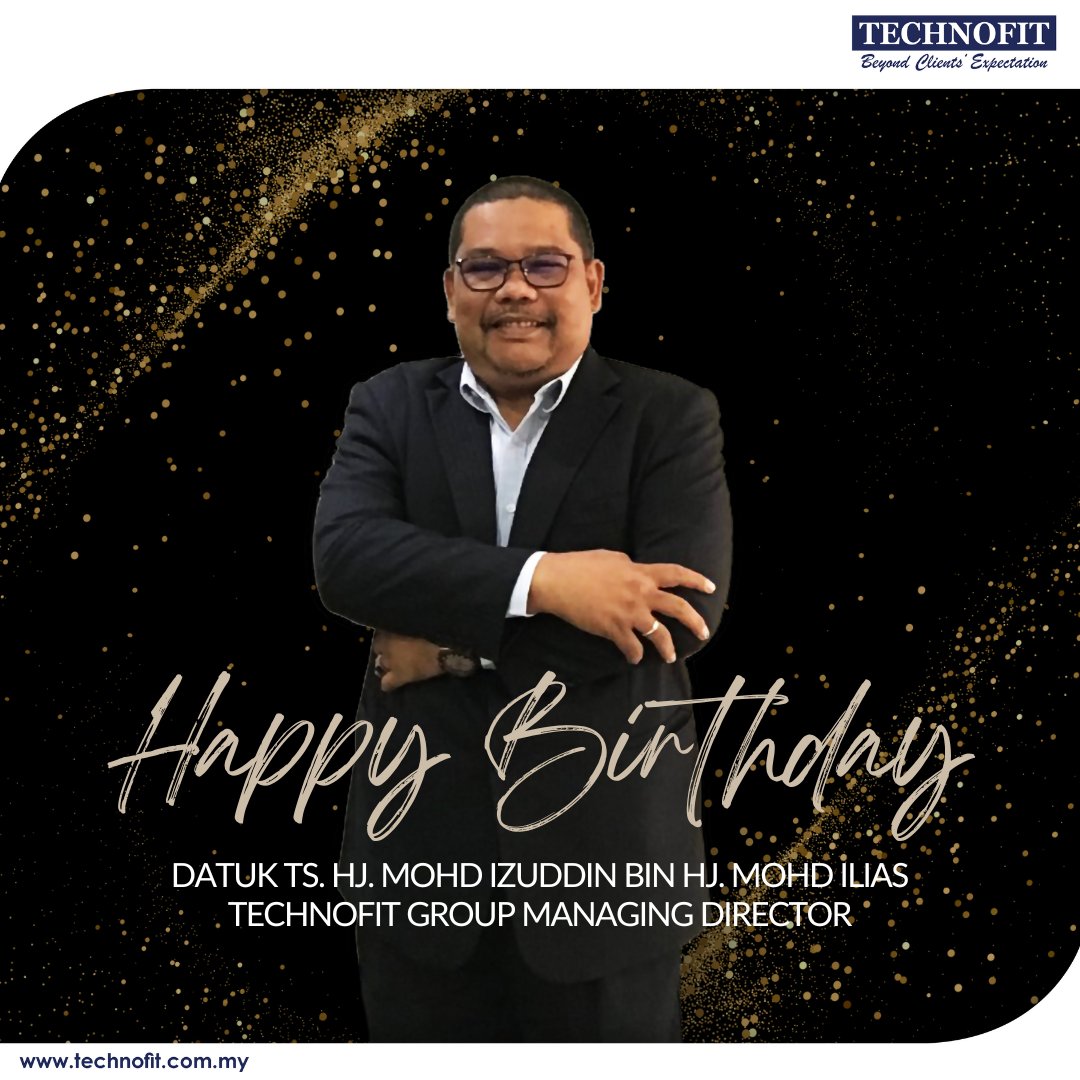 technofitgroup's tweet photo. TECHNOFIT ADS : HAPPY BIRTHDAY DATUK GMD!
Full article at : https://t.co/bwx1P3kMON
#StrivingForExcellence
#BeyondClientsExpectation
#Technofit
#GMDBirthday https://t.co/Xd8508Zyt7