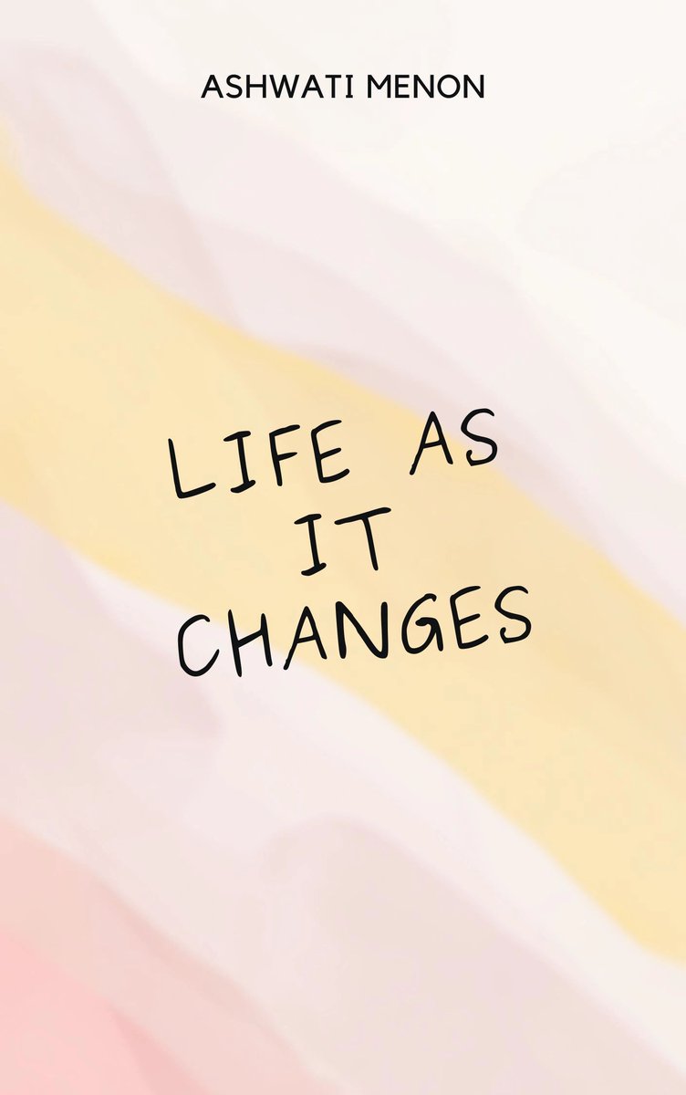a_r_menon's tweet photo. Starting tomorrow (though I really hope it is few hours) is a new series of short stories I have been working on for quite a while now. Life is one thing that never stays as it is. It is ever evolving and ever changing. 
Presenting new series - Life As It Changes! https://t.co/CbMxeHRYrA