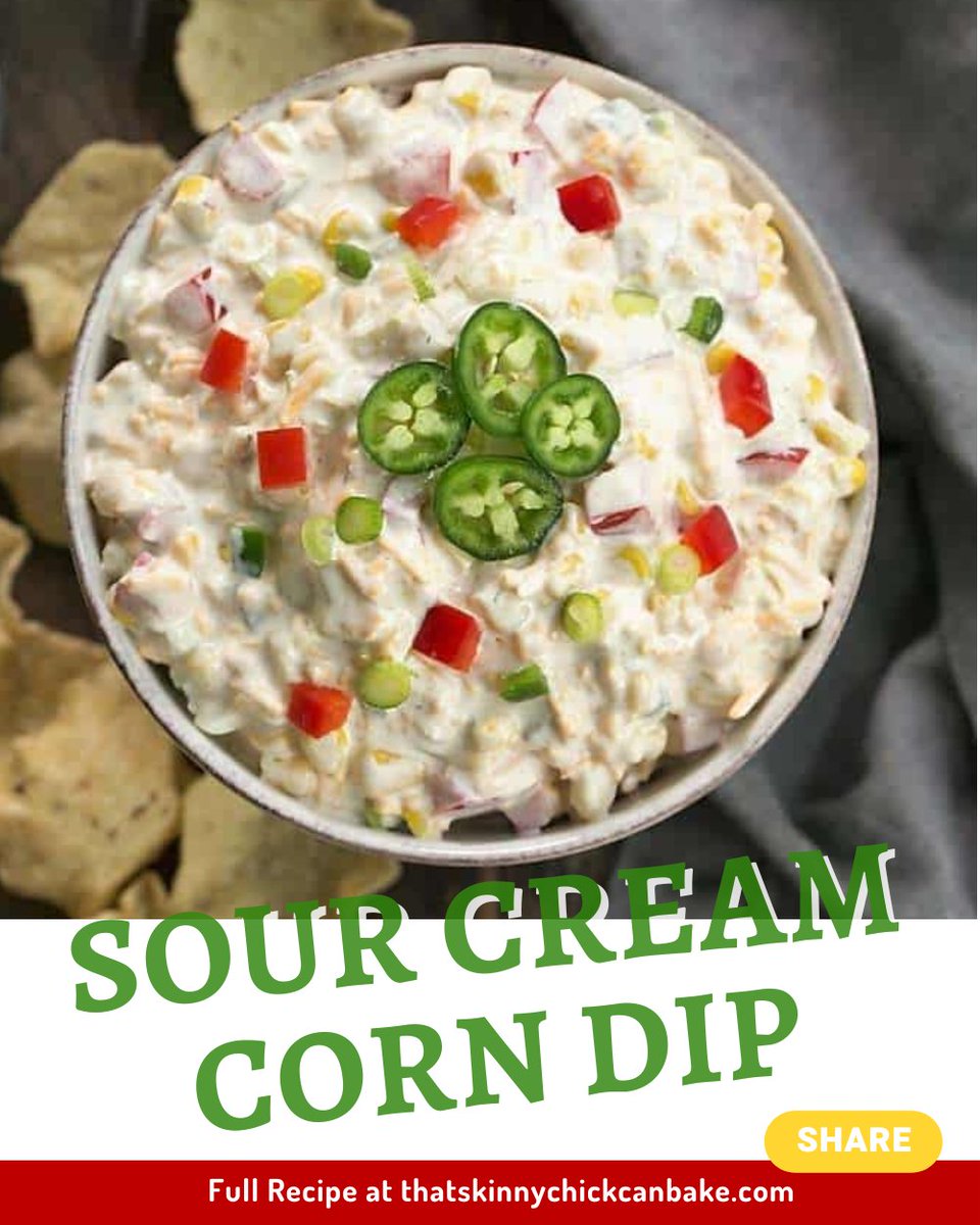 ThatSkinnyChick's tweet photo. Sour Cream Corn Dip - A Guaranteed Hit! - That Skinny Chick Can Bake https://t.co/DRWbj3lwzj via @thatskinnychick https://t.co/l4afOgfP7s