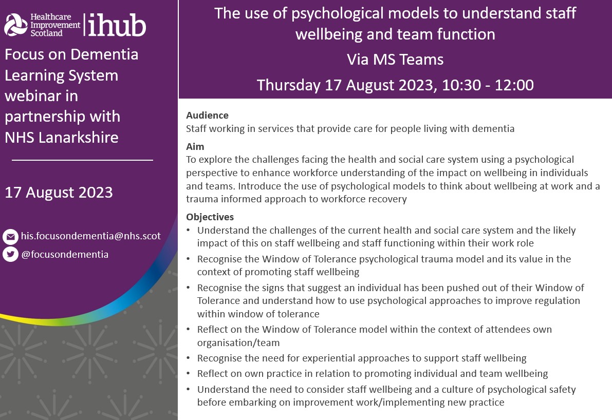 Do you work in dementia services? Join the webinar with Dr Susan Ross &amp; Dr Phil Smith (NHS Lanarkshire) on 17 August at 10:30 to find out about the use of psychological models to understand staff wellbeing &amp; team function. Find out more and register: ihub.scot/events/the-use…