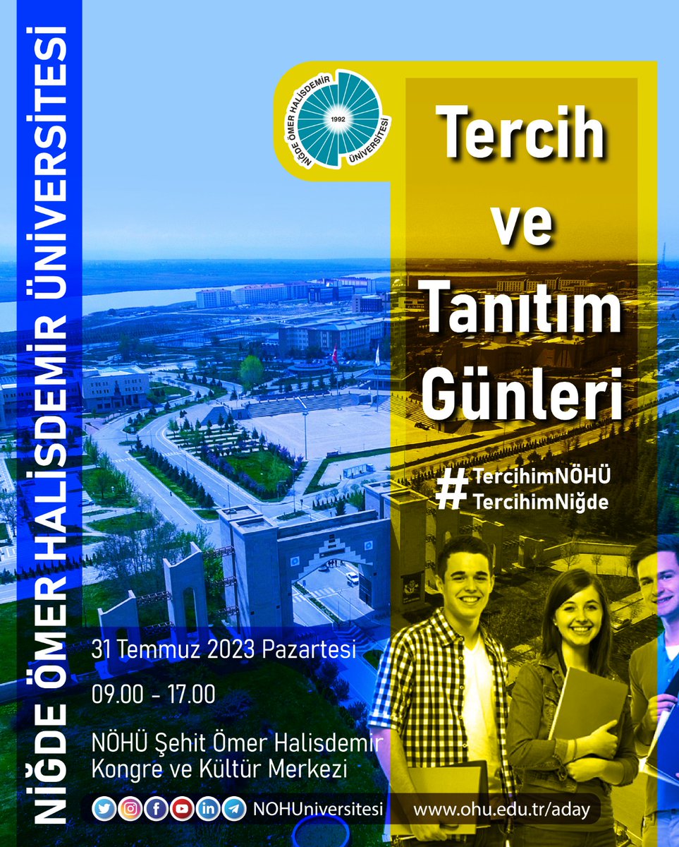 NÖHÜ Tercih ve Tanıtım Günleri✅

Tercih yapacak tüm aday öğrencileri üniversitemize bekliyoruz.🤗

📅31 Temmuz 2023 Pazartesi 
🕘09.00-17.00
🏘️NÖHÜ Şehit Ömer Halisdemir Kongre ve Kültür Merkezi

#Tercih2023 
#TercihimNÖHÜ
#TercihimNiğde