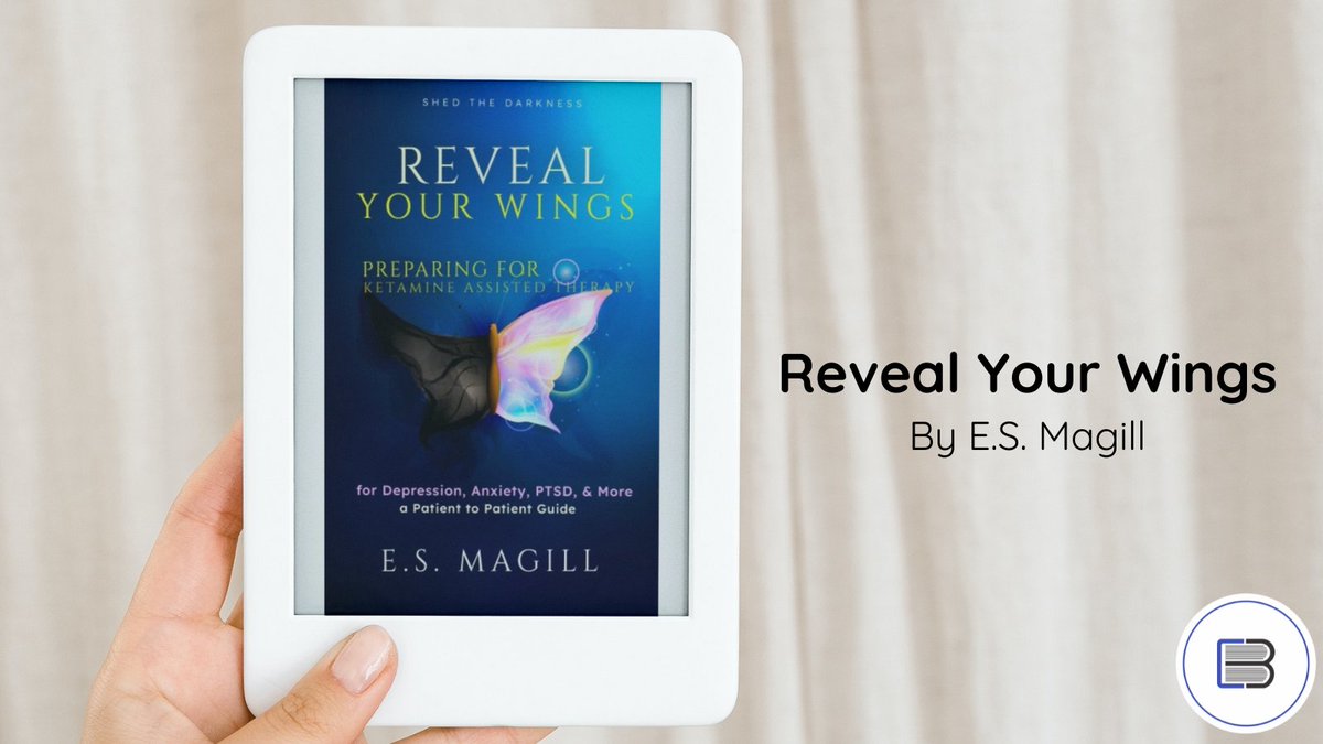 Check out this release from E.S. Magill : 'Reveal Your Wings: Preparing for Ketamine Assisted Therapy for Depression, Anxiety, PTSD, & More A Patient to Patient Guide' https://t.co/zCNPm2nT0V . #generalnonfiction #howtoandselfhelp #books #reading #amreading https://t.co/Xr4iaJi3i4