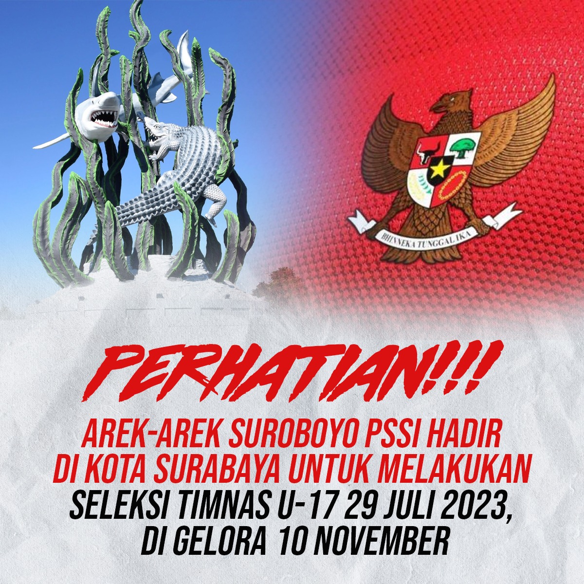 SupomoParjo's tweet photo. Seleksi Timnas U-17 29 Juli 2023 akan digelar di Stadion Gelora 10 November. Siapkan dirimu Suroboyo! 
#U17Mendunia #GarudaMendunia #KitaGaruda #BersamaGaruda #GarudaMudaMendunia

Jolly | The Rose | Haruto | Taeyang | Sukabumi | Daddies | Berapa Aja | Bank Indonesia https://t.co/ZMdRc8SZ3I