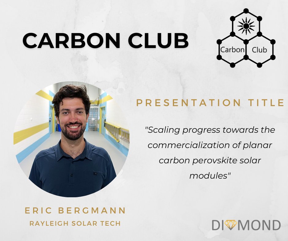 🌟 Joining the #CarbonClub will be Eric Bergmann, from Rayleigh Solar Tech, with a presentation entitled 'Scaling progress towards the commercialization of planar carbon perovskite solar modules'🌟
FREE registration at lnkd.in/dF9tdSJD
#DIAMONDeuproject #PSCdiamond