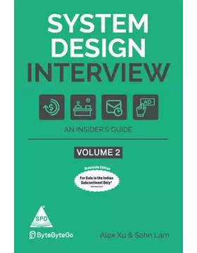 System Design Interview: An Insider's Guide, Volume 2 By @alexxubyte @sahnlam (Authors) @shroffpub @bytebytego (Publishers) Buy from Computer Bookshop using this link: tinyurl.com/49bjd8z3 #system #systemdesign #programminglanguage  #systemadministration #networking #book