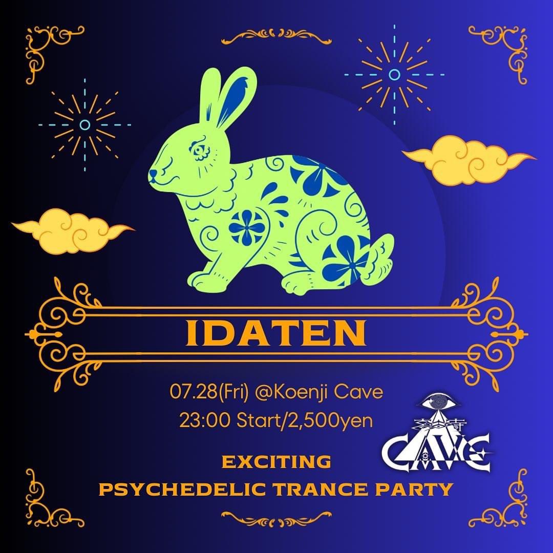 masa5188's tweet photo. 2023/07/28(Fri) 
＊IDATEN ＊
https://t.co/7GO1RxDEgD
Caveでお馴染みのRAIDENがオーガナイズするパーティー第二弾

2023/07/29(sat)
Koenji Cave presents ＊ Inherited Fortune Vol.2＊
https://t.co/5wkhfwAItN
メインは、各地でプレイしているHANABI を始め、AJ、CHACK、Juki、YUJIが プレイ https://t.co/lDoY0XrvUM