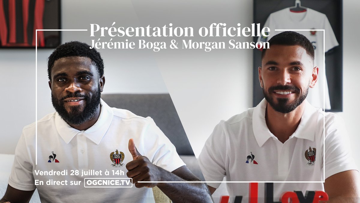 ogcnice's tweet photo. 🗓️ La présentation officielle de @BogaJeremie &amp; @Morgan_Sanson8 aura lieu ce vendredi 28 juillet à 14h.

🎥 À suivre en direct sur #OGCNice TV https://t.co/JTbPEkSrjw