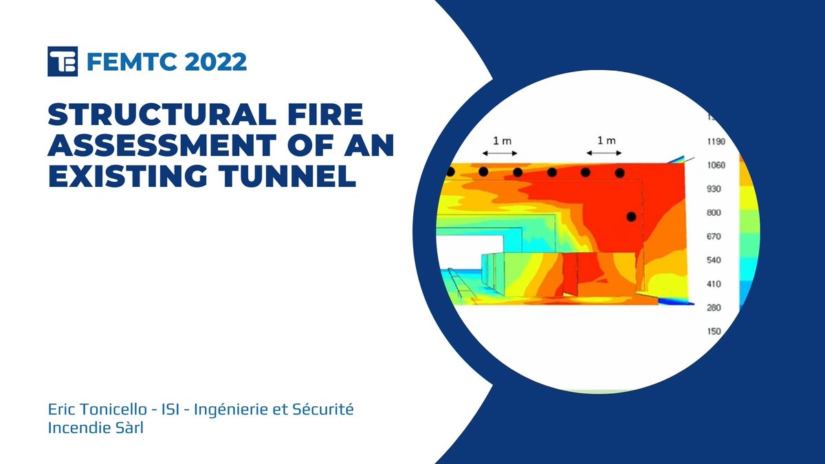thunderheadeng's tweet photo. '"Structural Fire Assessment Of An Existing Tunnel" by Eric Tonicello of ISI - Ingénierie et Sécurité Incendie Sàrl is available in the FEMTC archive. Watch or read now! #femtc https://t.co/oFA3jtASpF https://t.co/VzB84ciSZv